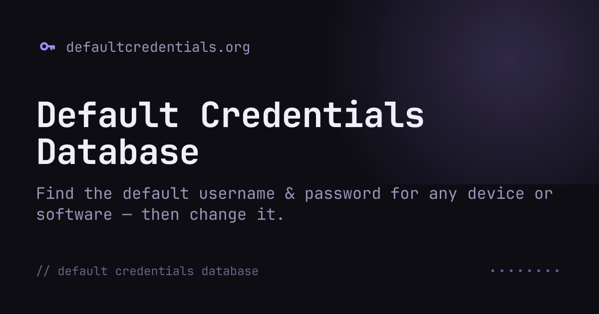 Default Credentials Database